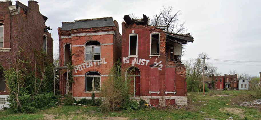 Potential is just half graffiti written on two vacant buildings.